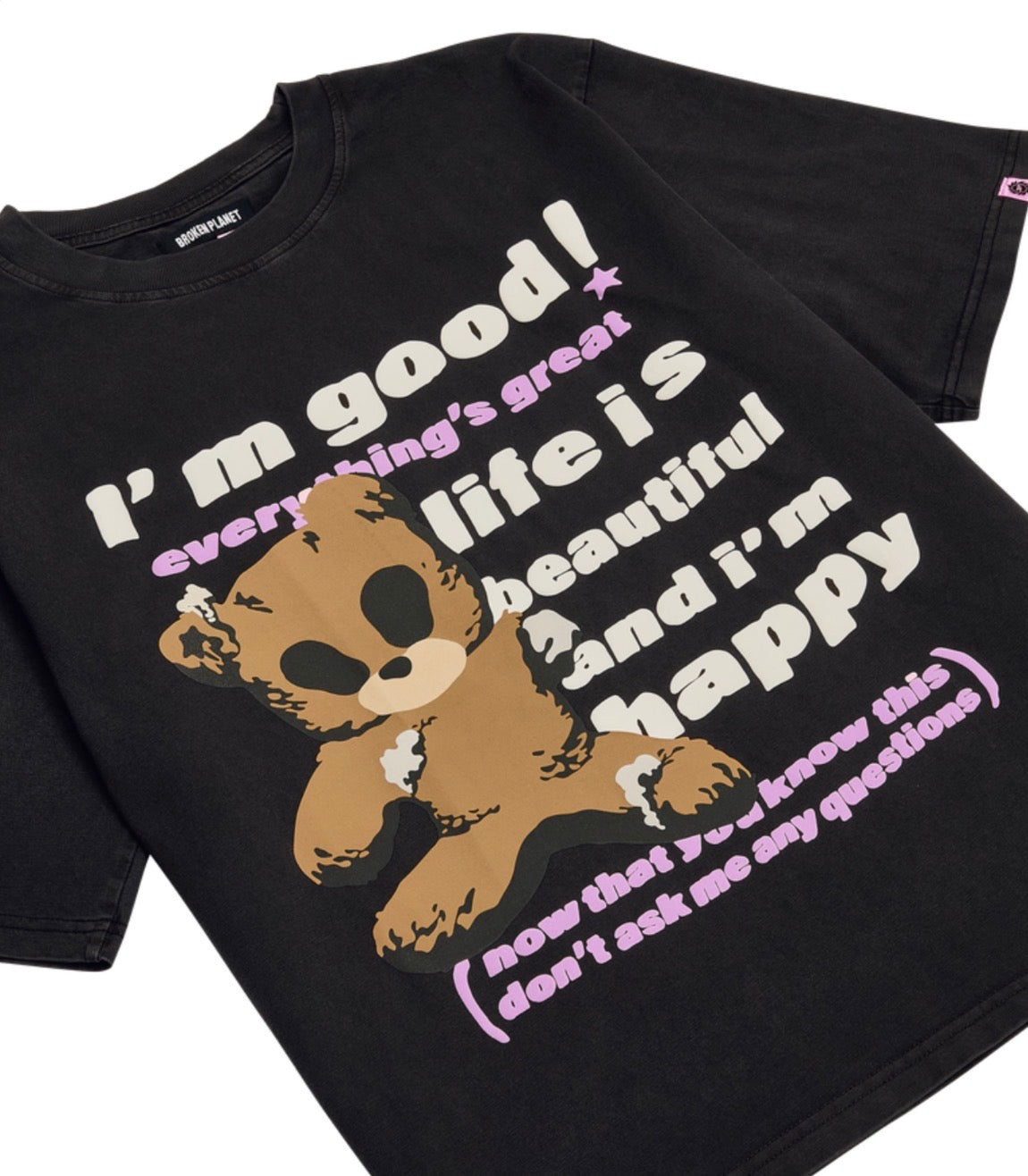 BROKEN PLANET I'M GOOD T-SHIRT