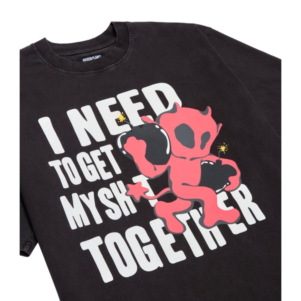 BROKEN PLANET GET MY SH*T T-SHIRT